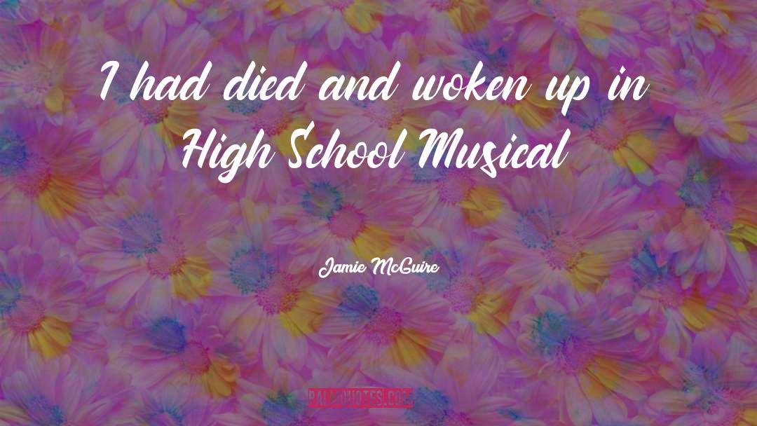 High School Musical Song quotes by Jamie McGuire