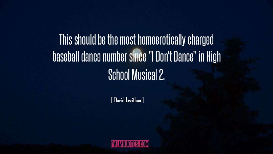 High School Musical Song quotes by David Levithan