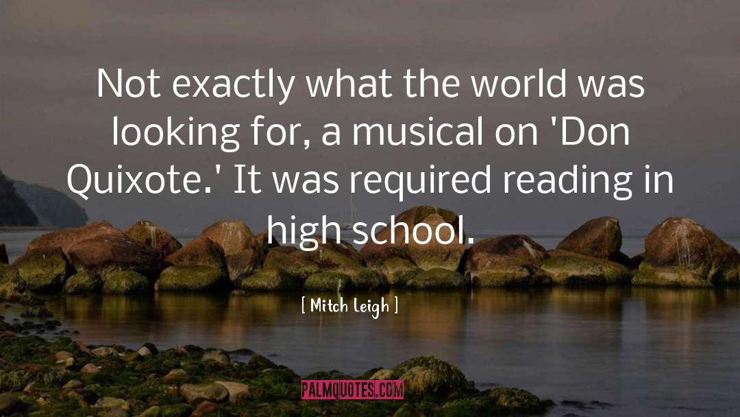 High School Musical Song quotes by Mitch Leigh