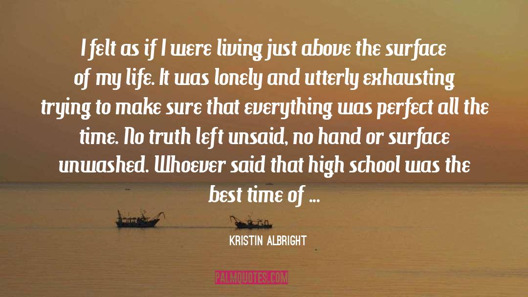 High School quotes by Kristin Albright