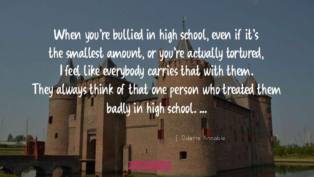 High School Relationships quotes by Odette Annable