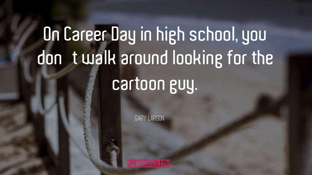 High School Romance quotes by Gary Larson