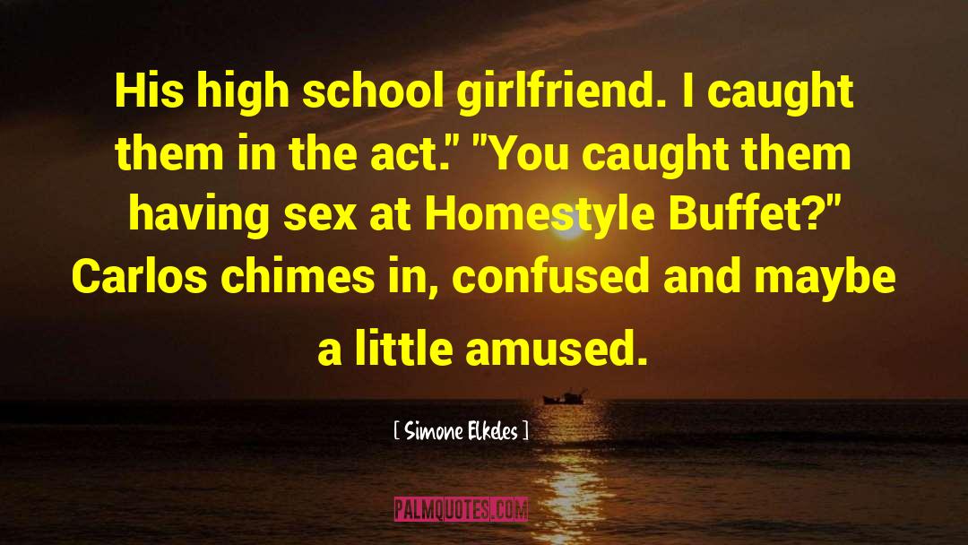 High School Romance quotes by Simone Elkeles