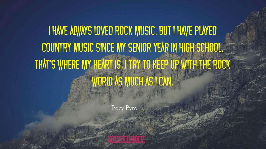 High School Senior Qoute quotes by Tracy Byrd