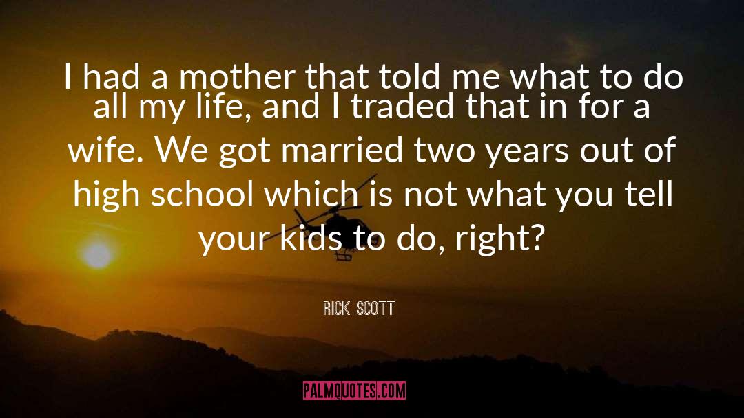 High School Senior quotes by Rick Scott