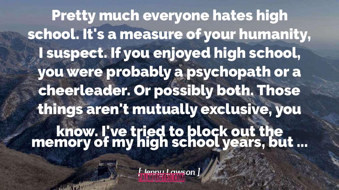 High School Senior quotes by Jenny Lawson