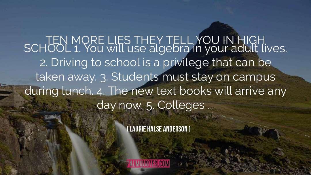 High School Students On Education quotes by Laurie Halse Anderson
