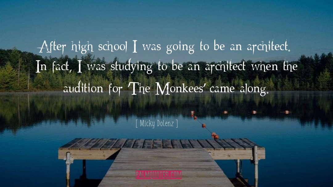 High School Teachers quotes by Micky Dolenz