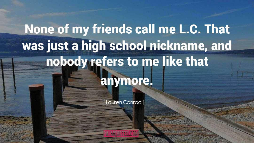 High School Valedictory quotes by Lauren Conrad