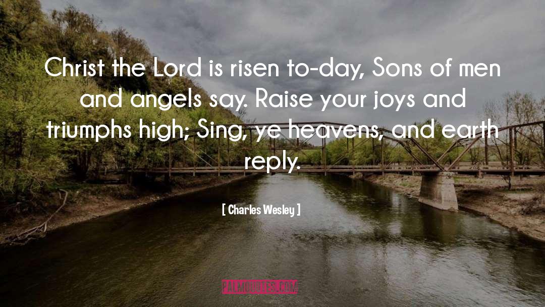 High Sounding quotes by Charles Wesley