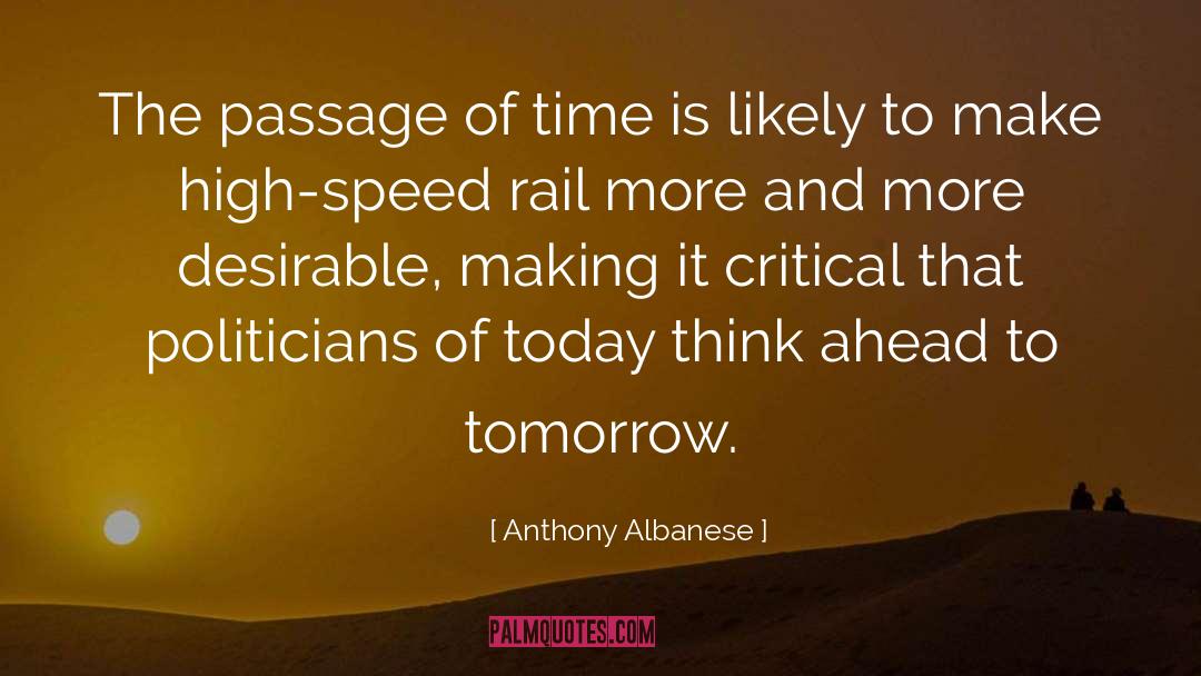 High Speed quotes by Anthony Albanese