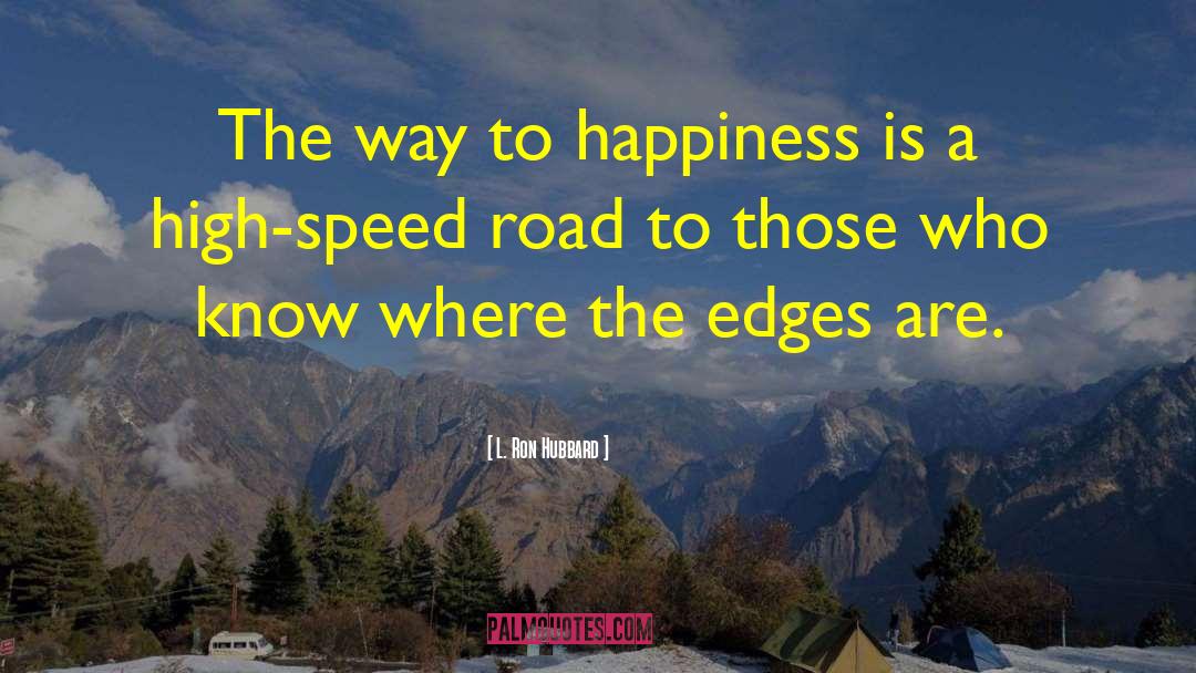High Speed quotes by L. Ron Hubbard