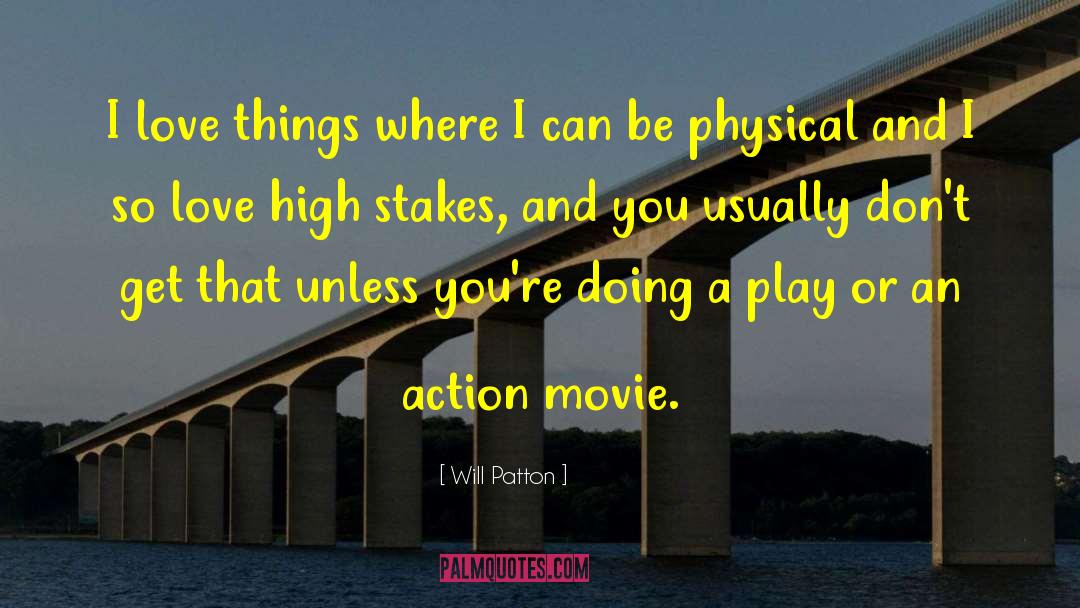 High Stakes quotes by Will Patton