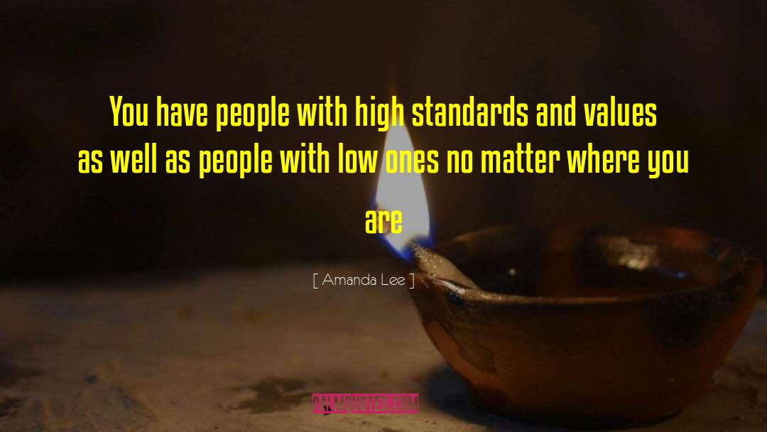 High Standards quotes by Amanda Lee