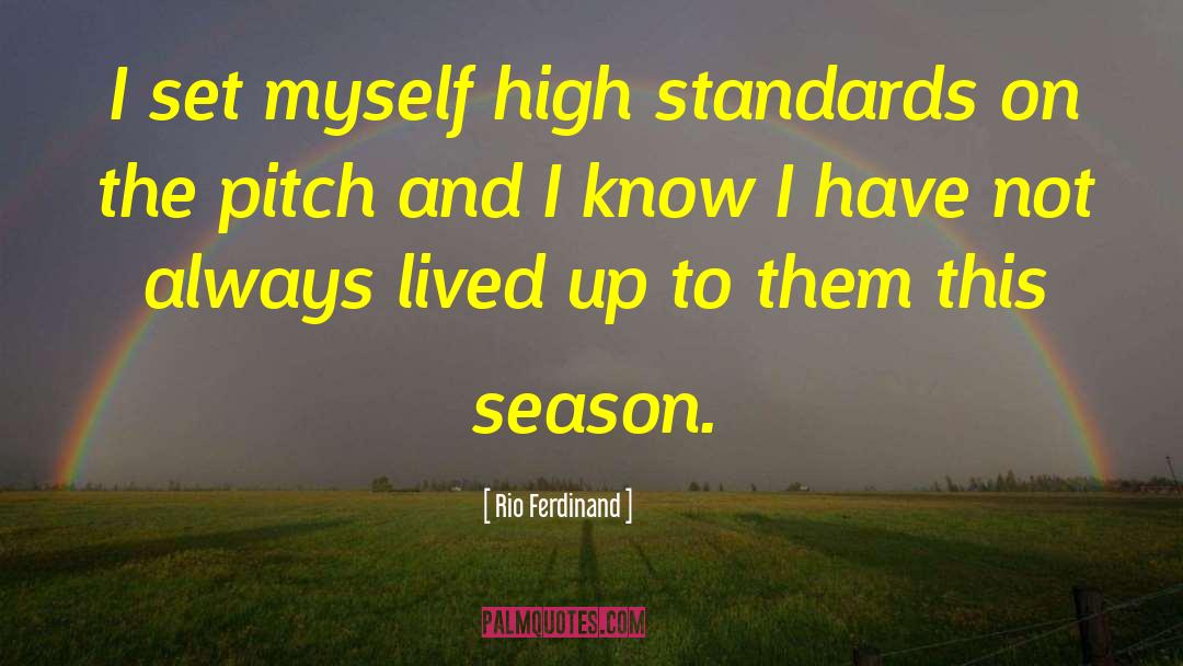 High Standards quotes by Rio Ferdinand