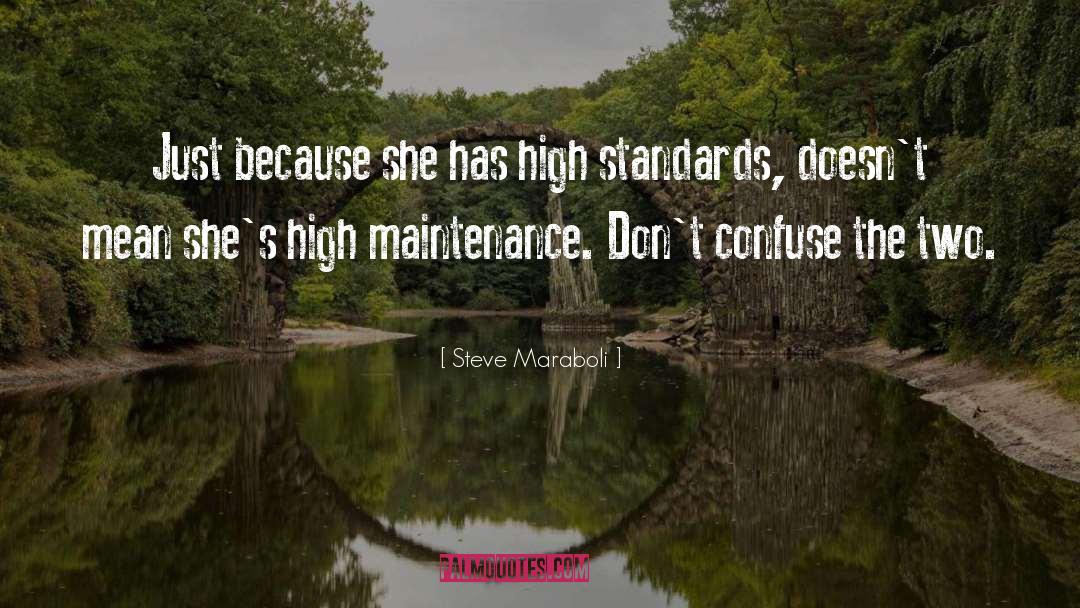 High Standards quotes by Steve Maraboli
