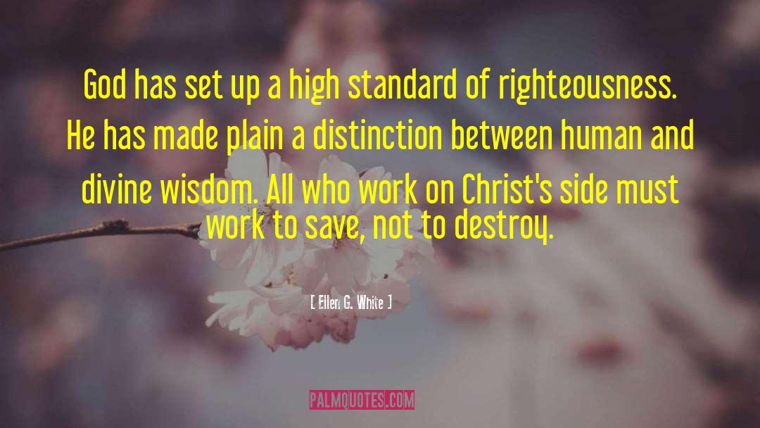 High Standards quotes by Ellen G. White