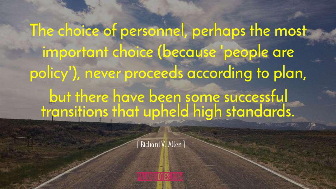 High Standards quotes by Richard V. Allen