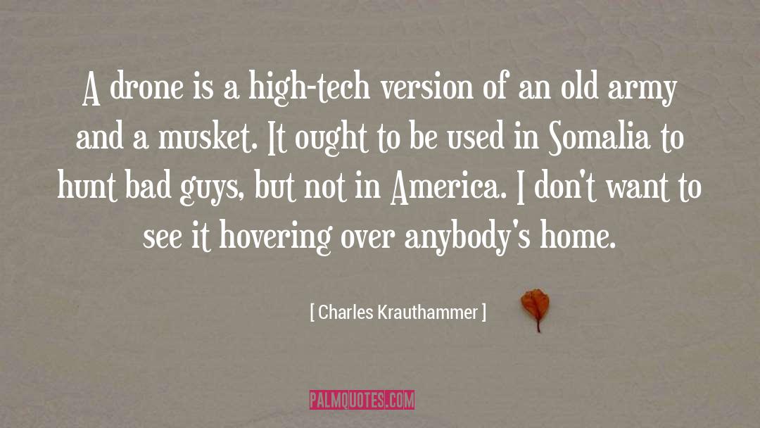 High Tech quotes by Charles Krauthammer
