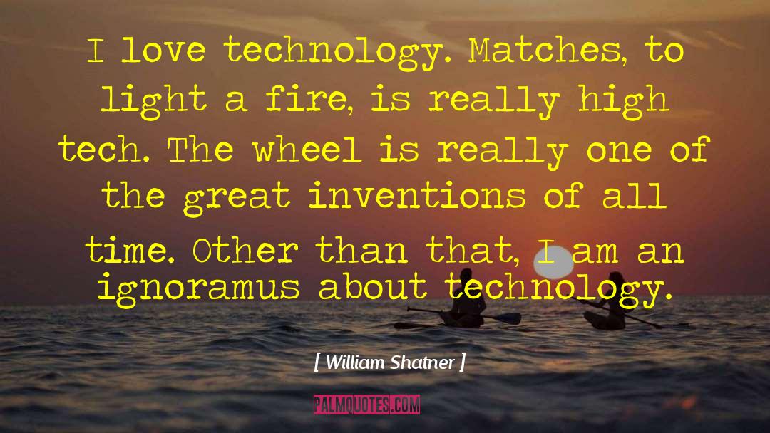 High Tech quotes by William Shatner
