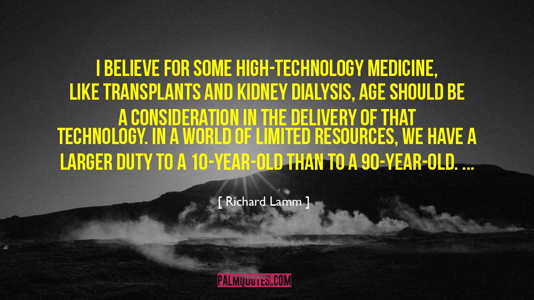 High Technology quotes by Richard Lamm