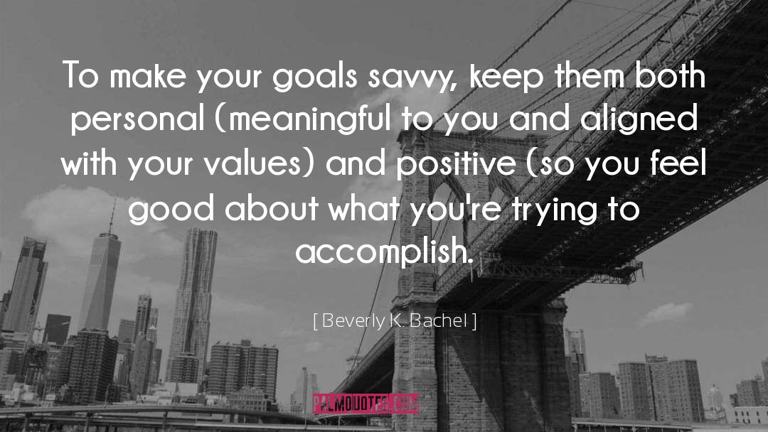 High Values quotes by Beverly K. Bachel
