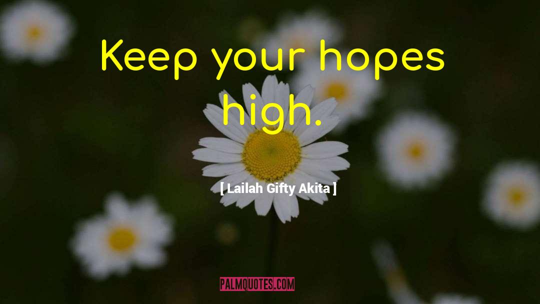 High Values quotes by Lailah Gifty Akita