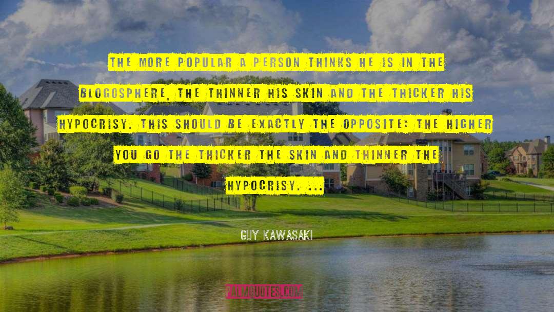 Higher Conciousness quotes by Guy Kawasaki