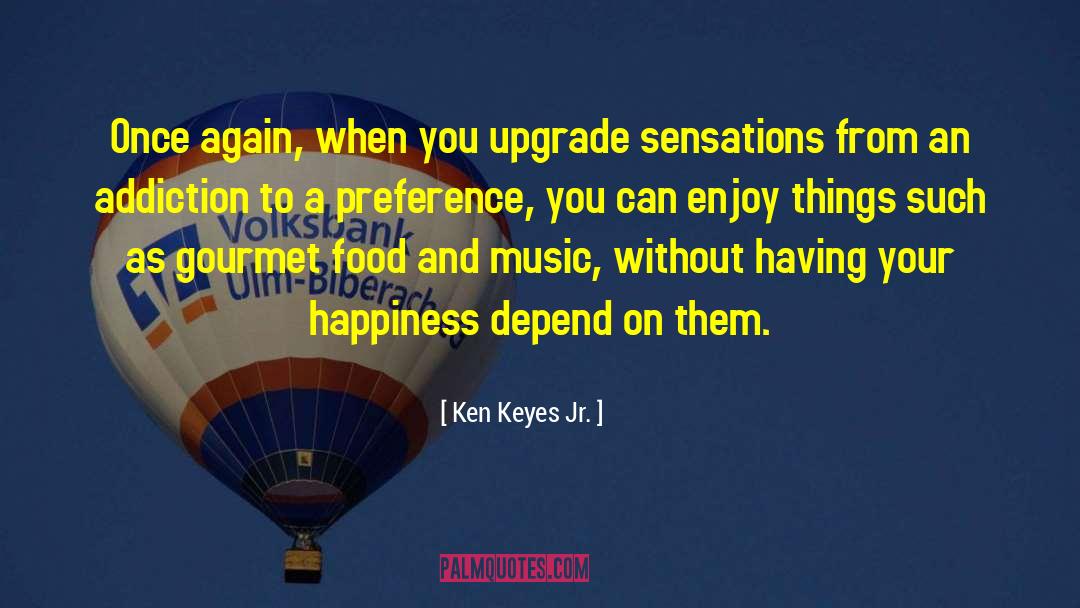 Higher Consciousness quotes by Ken Keyes Jr.