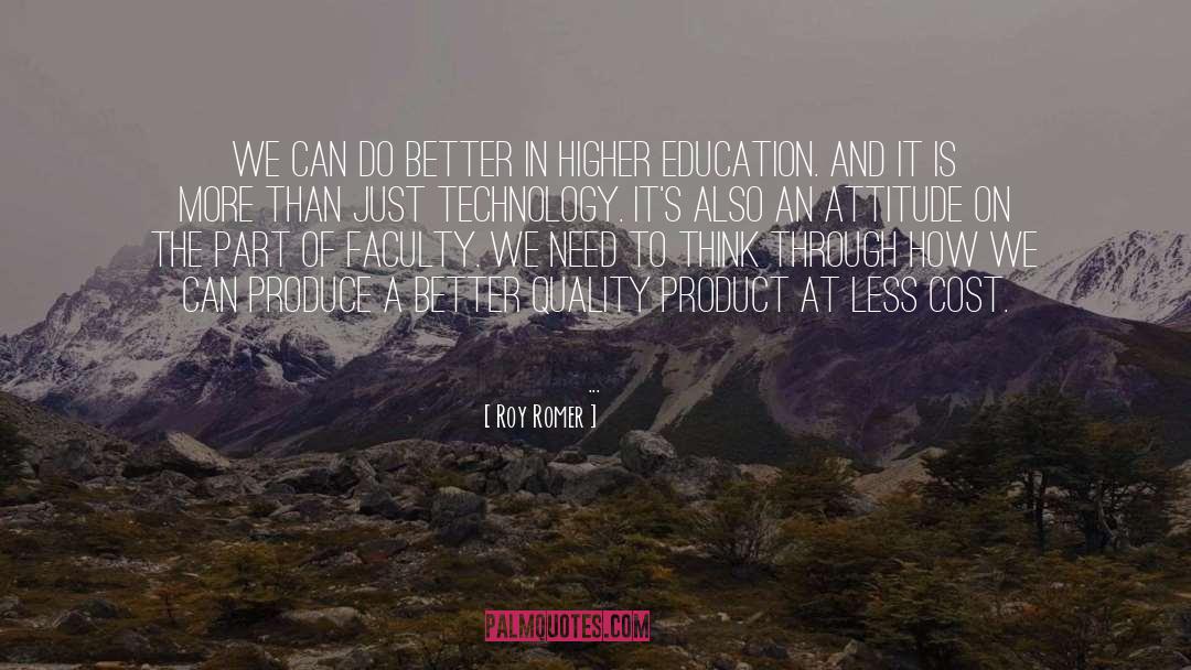 Higher Education Austrlia quotes by Roy Romer