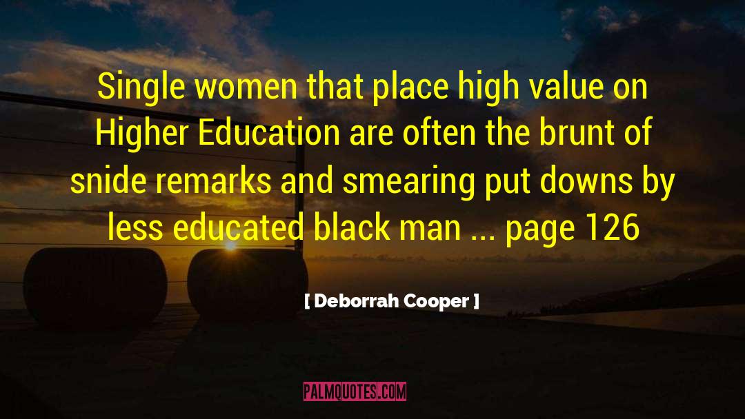 Higher Education quotes by Deborrah Cooper