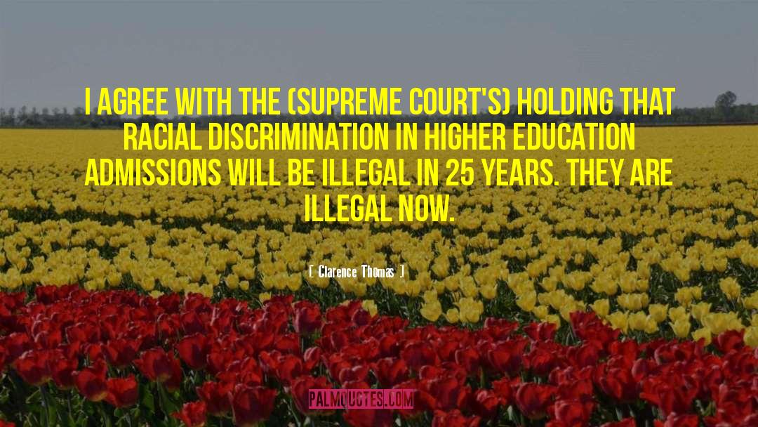 Higher Education quotes by Clarence Thomas