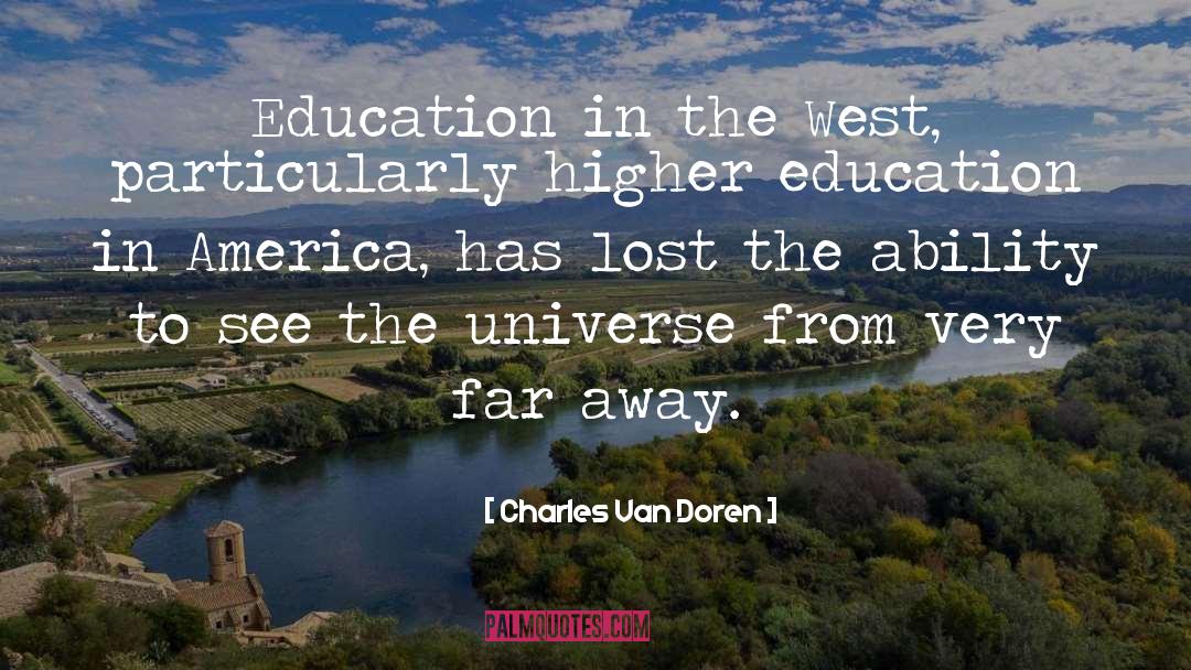 Higher Education quotes by Charles Van Doren