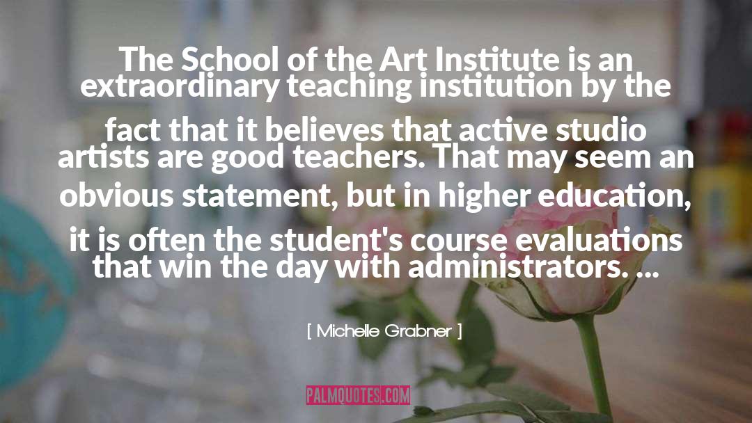 Higher Education quotes by Michelle Grabner