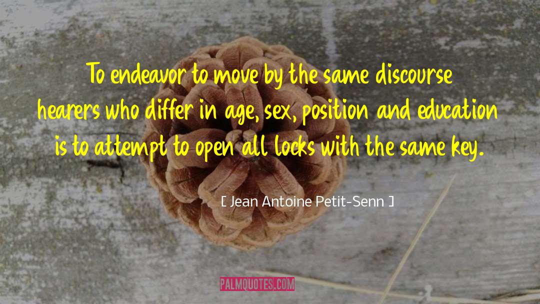 Higher Education quotes by Jean Antoine Petit-Senn