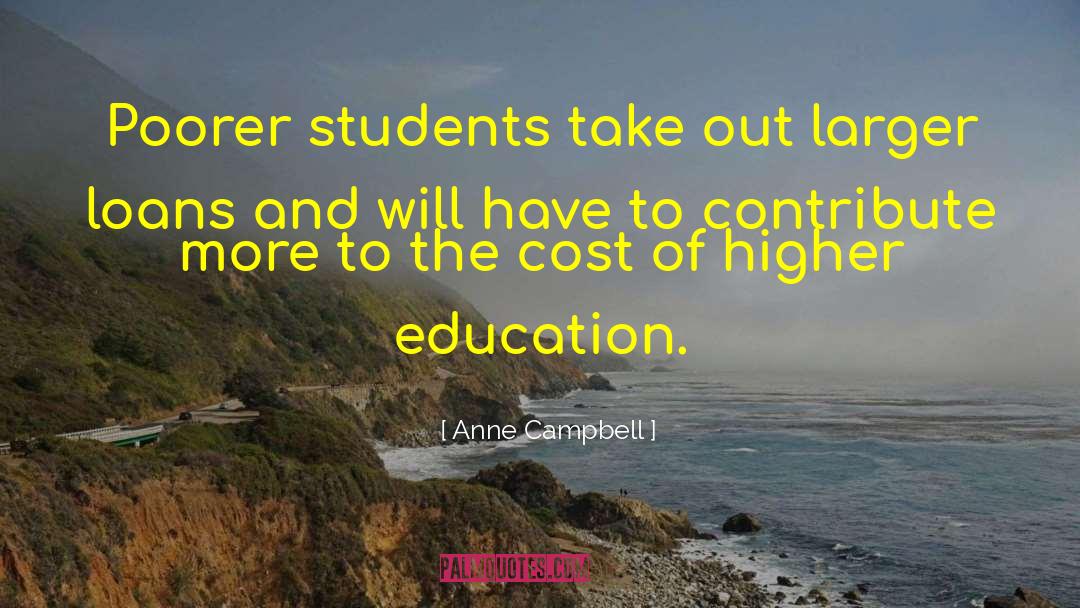 Higher Education quotes by Anne Campbell