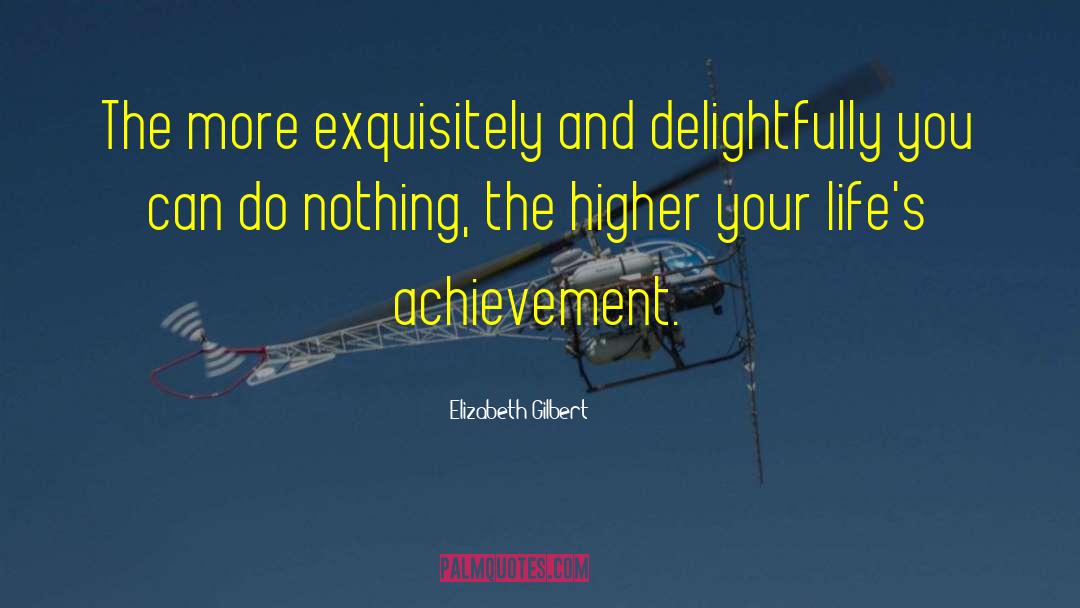 Higher Entity quotes by Elizabeth Gilbert