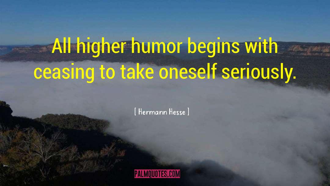 Higher Evolution quotes by Hermann Hesse