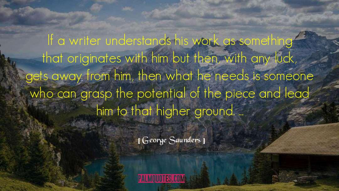 Higher Ground quotes by George Saunders