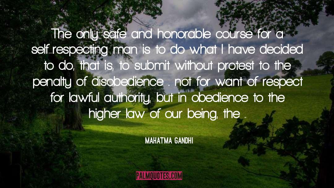Higher Law quotes by Mahatma Gandhi