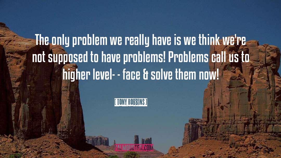 Higher Level quotes by Tony Robbins