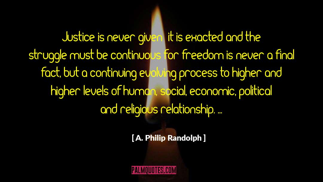 Higher Levels quotes by A. Philip Randolph