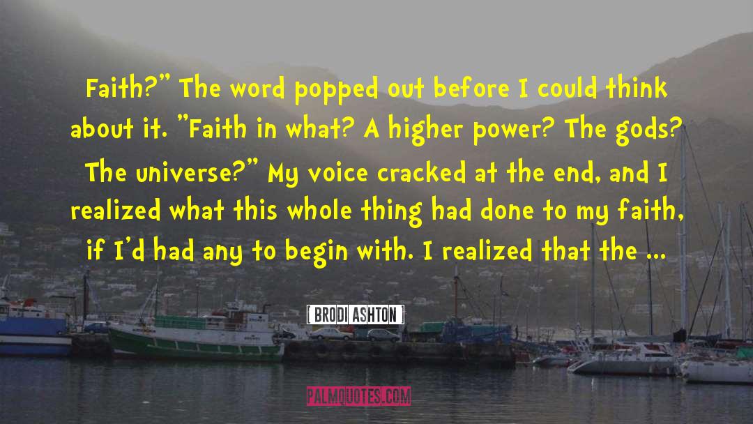 Higher Power quotes by Brodi Ashton
