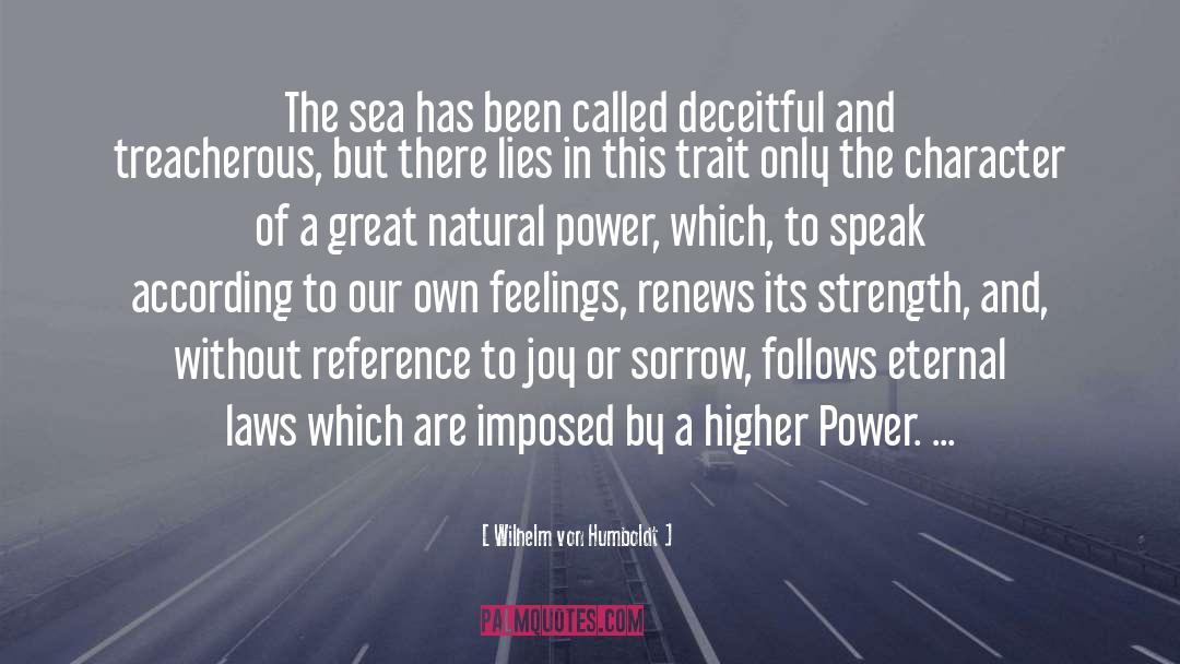 Higher Power quotes by Wilhelm Von Humboldt