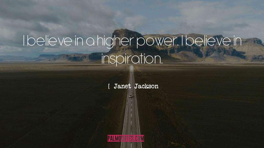 Higher Power quotes by Janet Jackson
