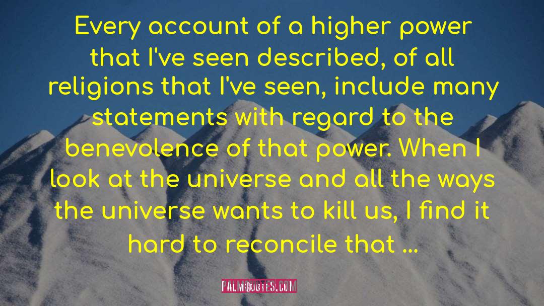 Higher Power quotes by Neil DeGrasse Tyson