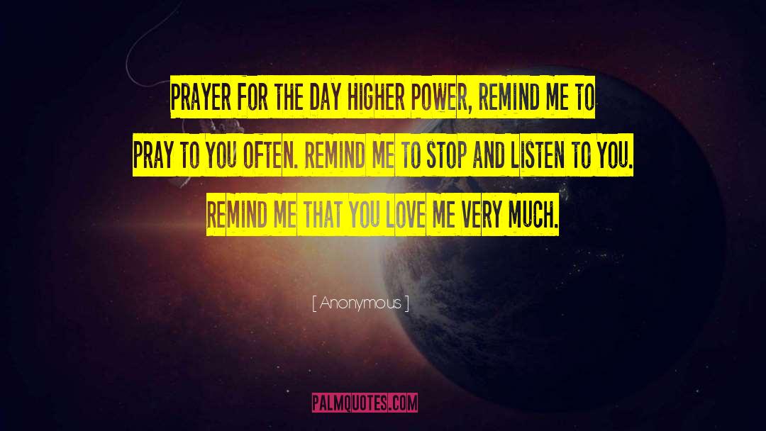 Higher Power quotes by Anonymous