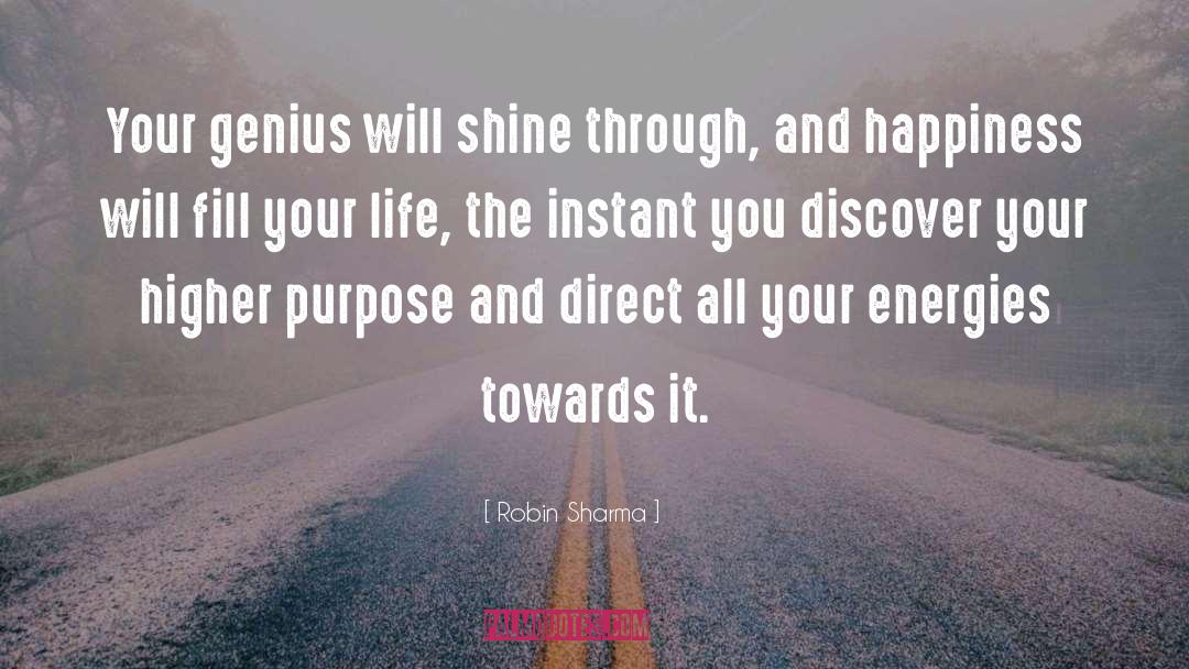 Higher Purpose quotes by Robin Sharma