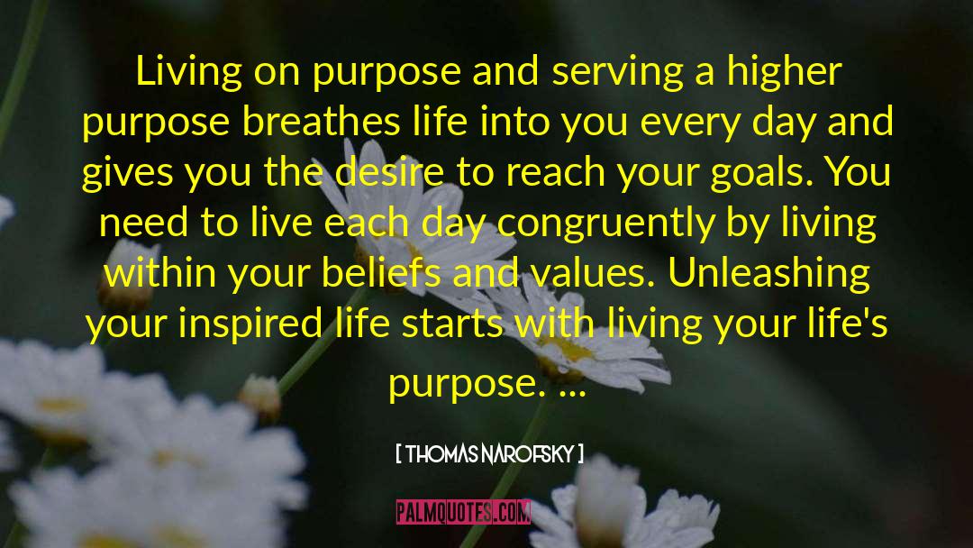 Higher Purpose quotes by Thomas Narofsky