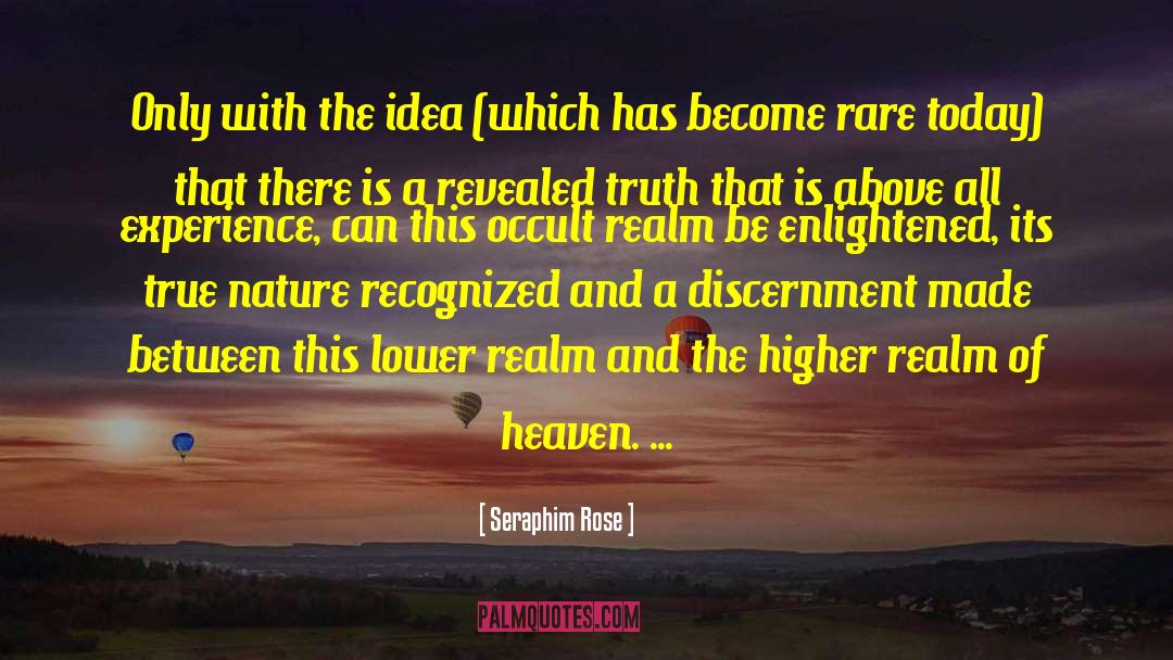 Higher Realm quotes by Seraphim Rose